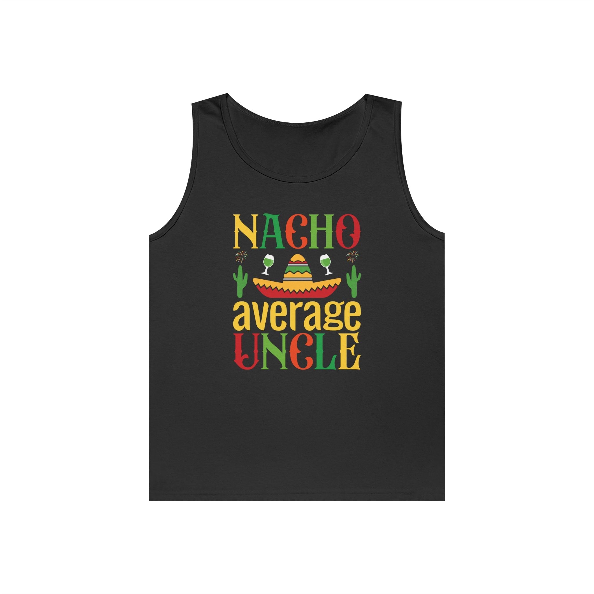 Uncle Tank - Nacho Average Uncle | Tank Top by atgodanddesigns