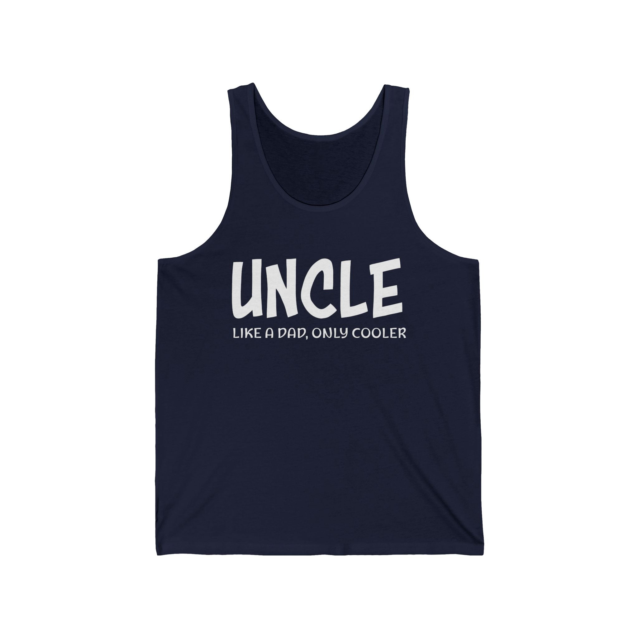 Uncle Tank - Uncle Like A Dad, Only Cooler | Tank Top by atgodanddesigns