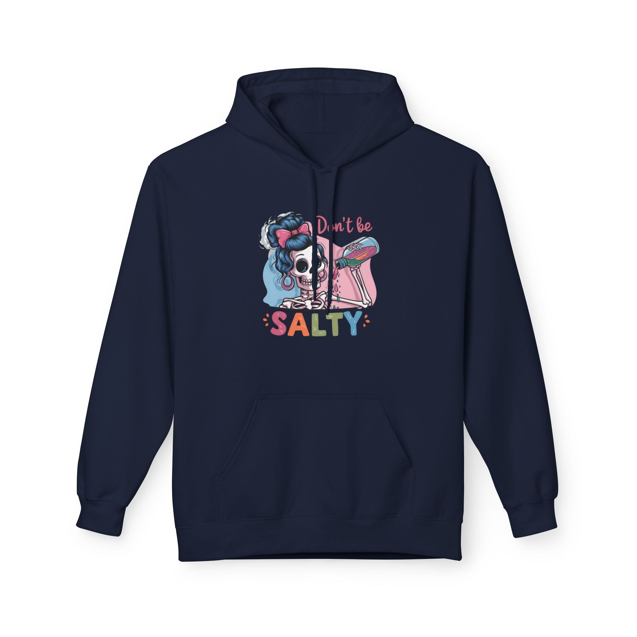 Women's Graphic Fleece Hoodie - Don't Be Salty | Hoodie by atgodanddesigns