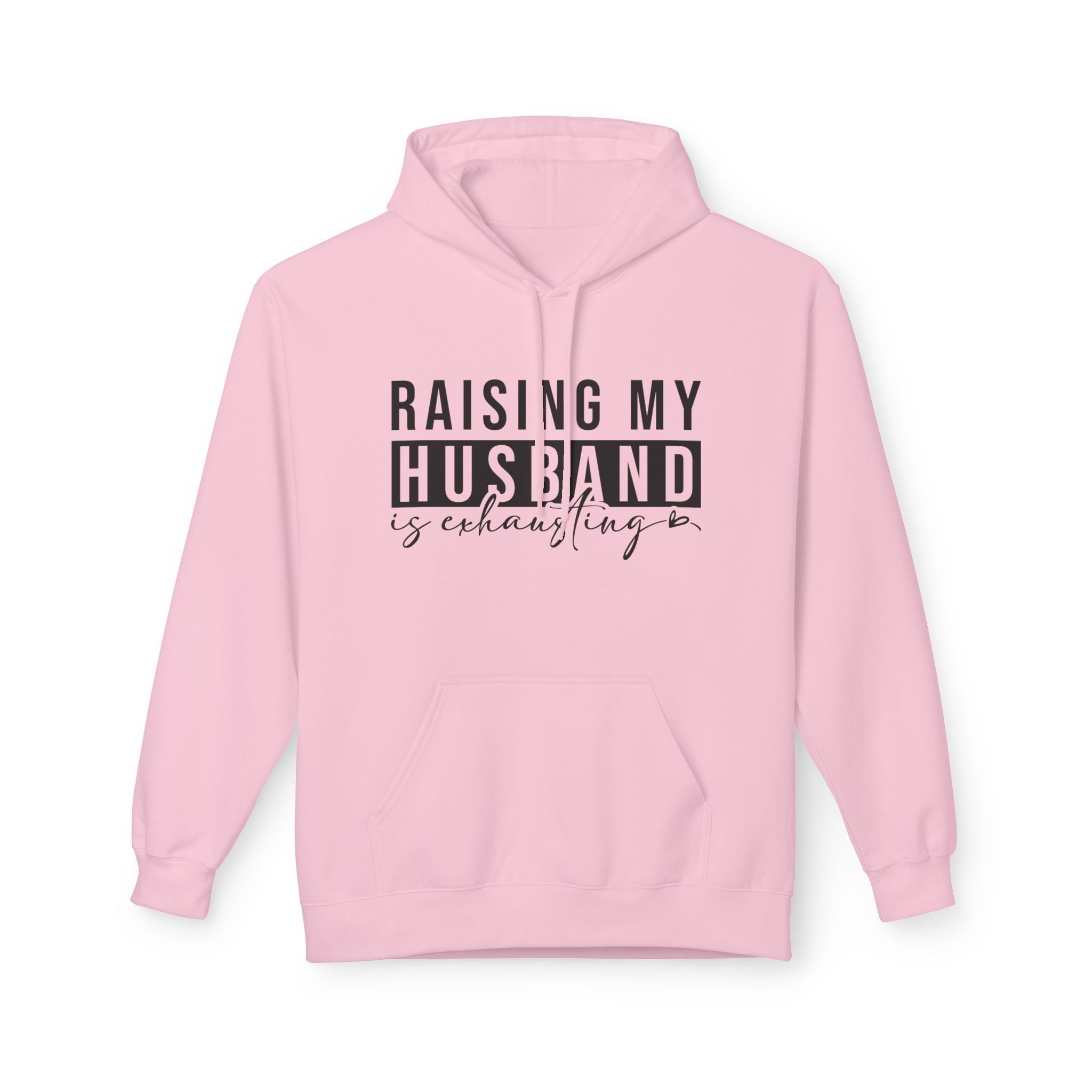Women's Graphic Fleece Hoodie - Raising My Husband Is Exhausting | Hoodie by atgodanddesigns