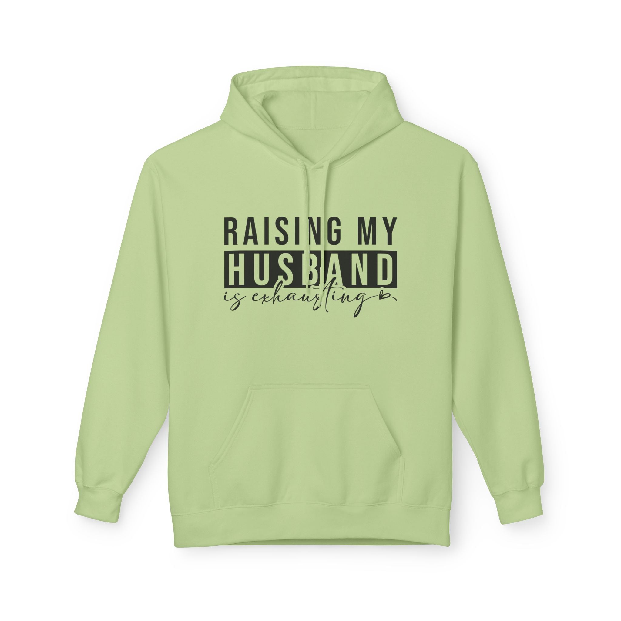 Women's Graphic Fleece Hoodie - Raising My Husband Is Exhausting | Hoodie by atgodanddesigns