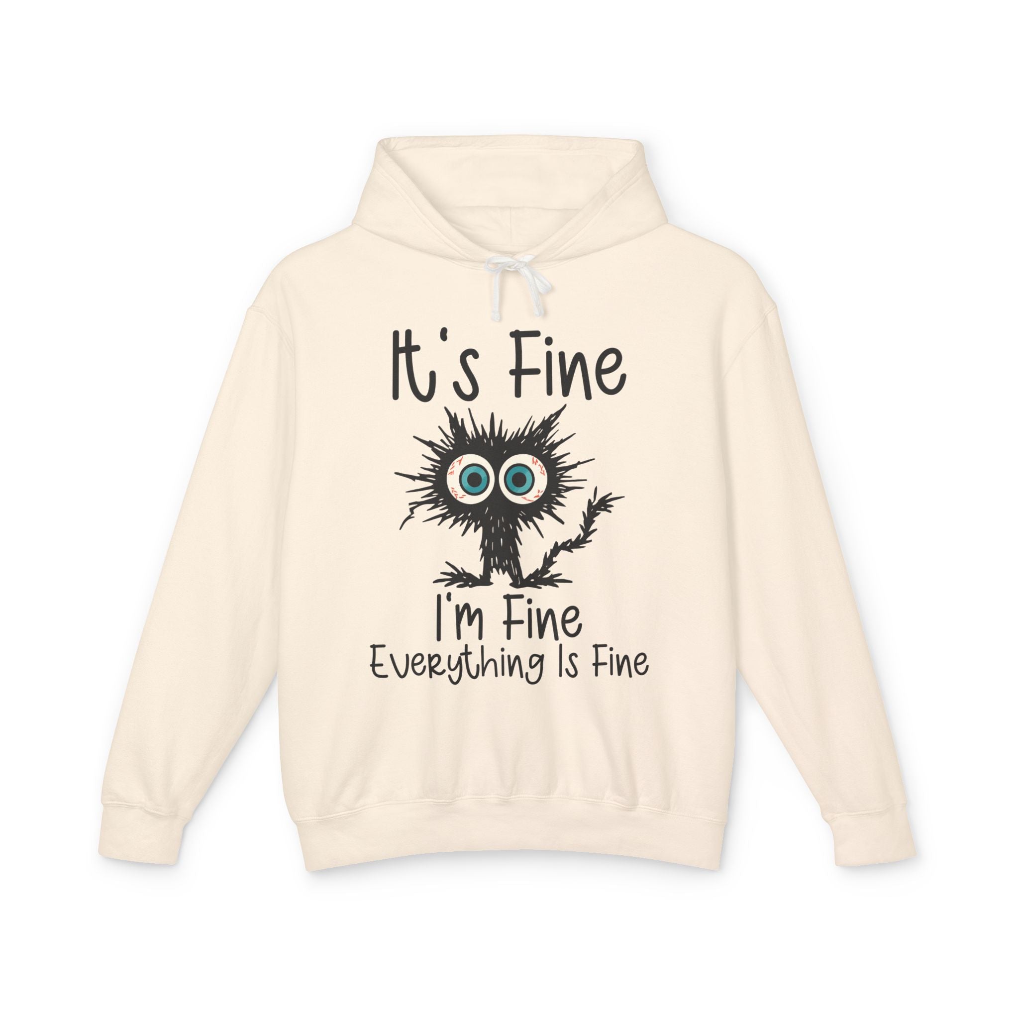 Women's Graphic Hooded Sweatshirt - It's Fine I'm Fine Everything Is Fine | Hoodie by atgodanddesigns