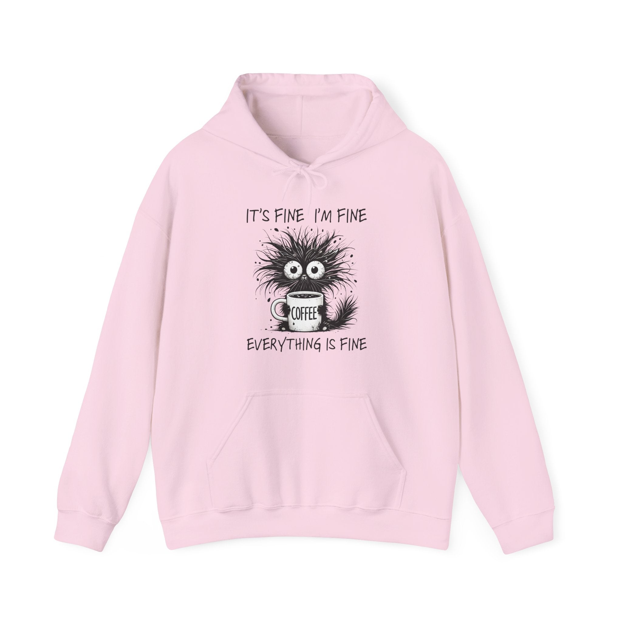 Women's Graphic Hooded Sweatshirt - It's Fine, I'm Fine, Everything Is Fine | Hoodie by atgodanddesigns
