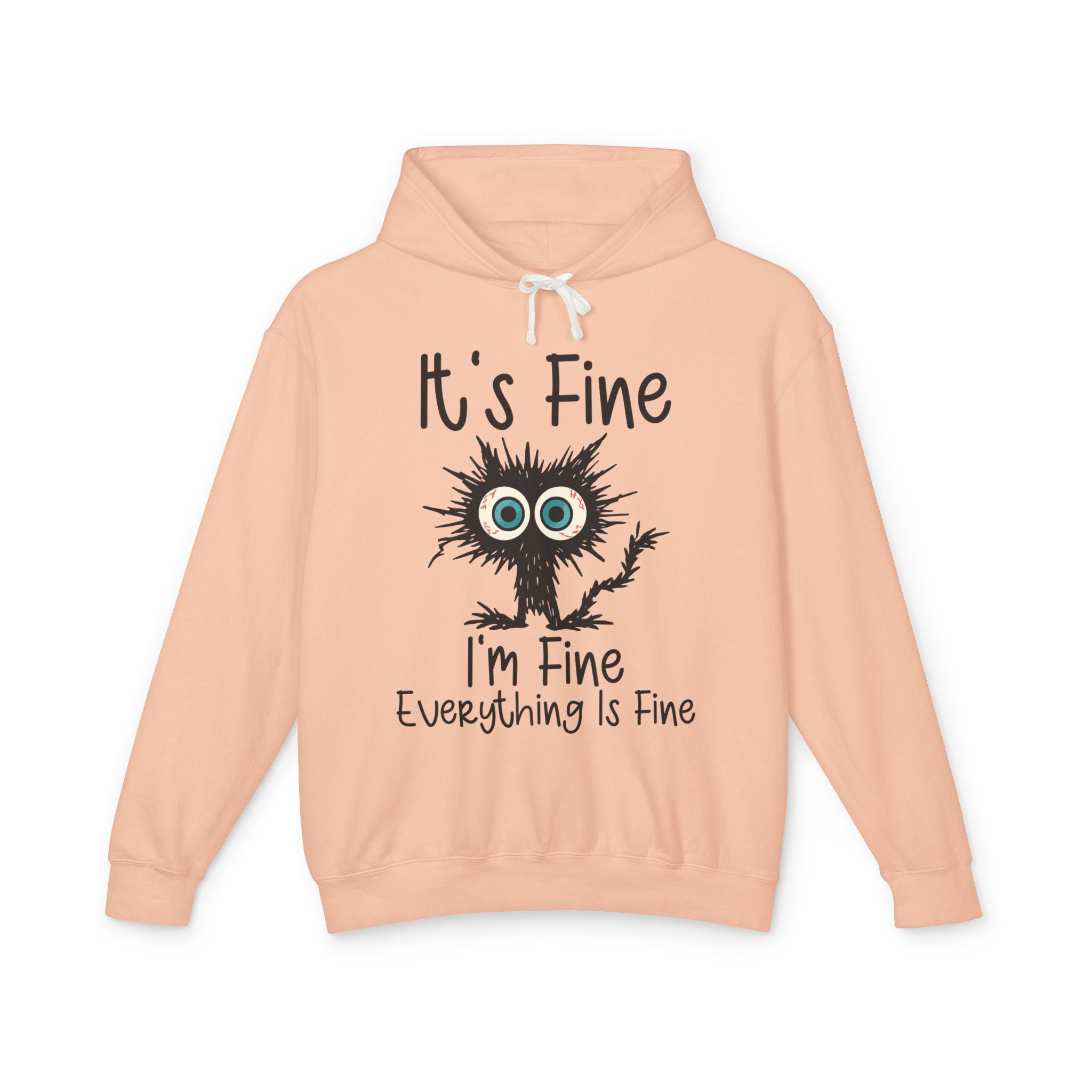 Women's Graphic Hooded Sweatshirt - It's Fine I'm Fine Everything Is Fine | Hoodie by atgodanddesigns