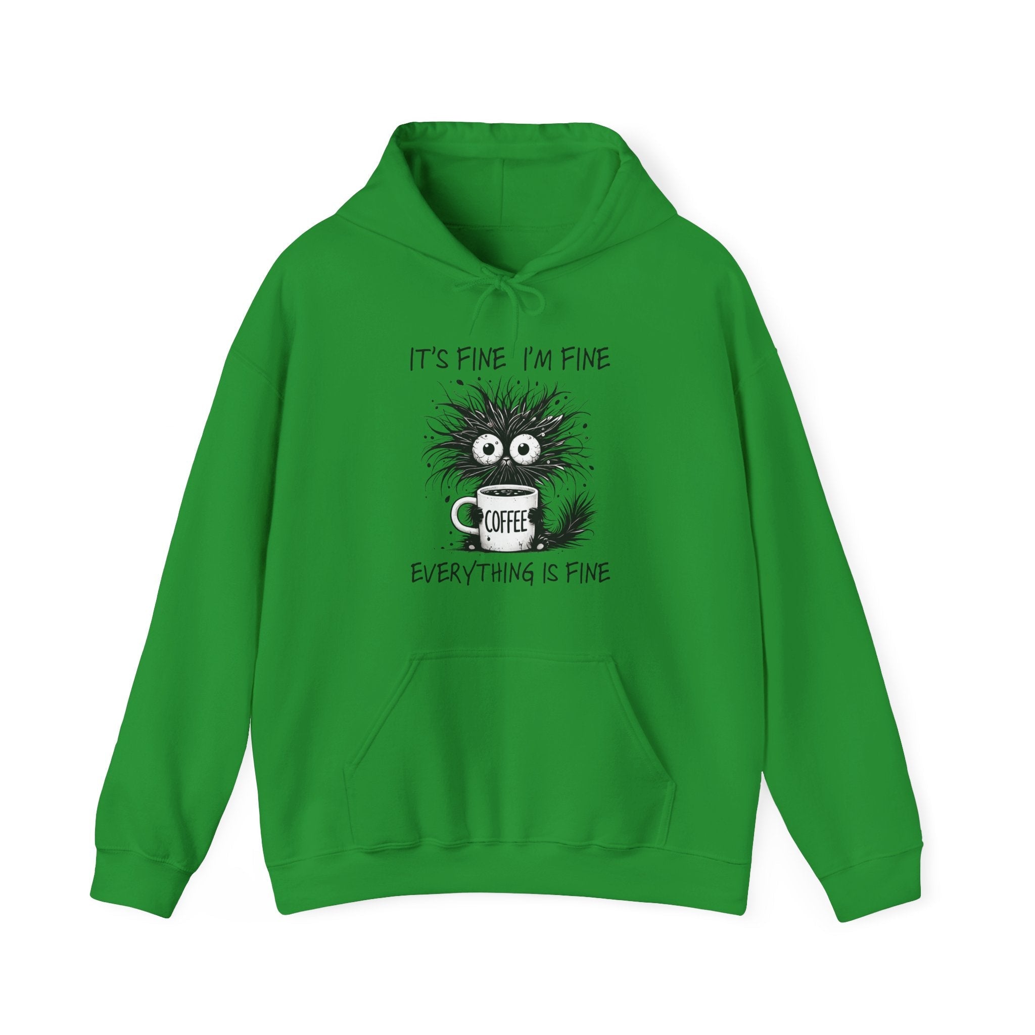 Women's Graphic Hooded Sweatshirt - It's Fine, I'm Fine, Everything Is Fine | Hoodie by atgodanddesigns