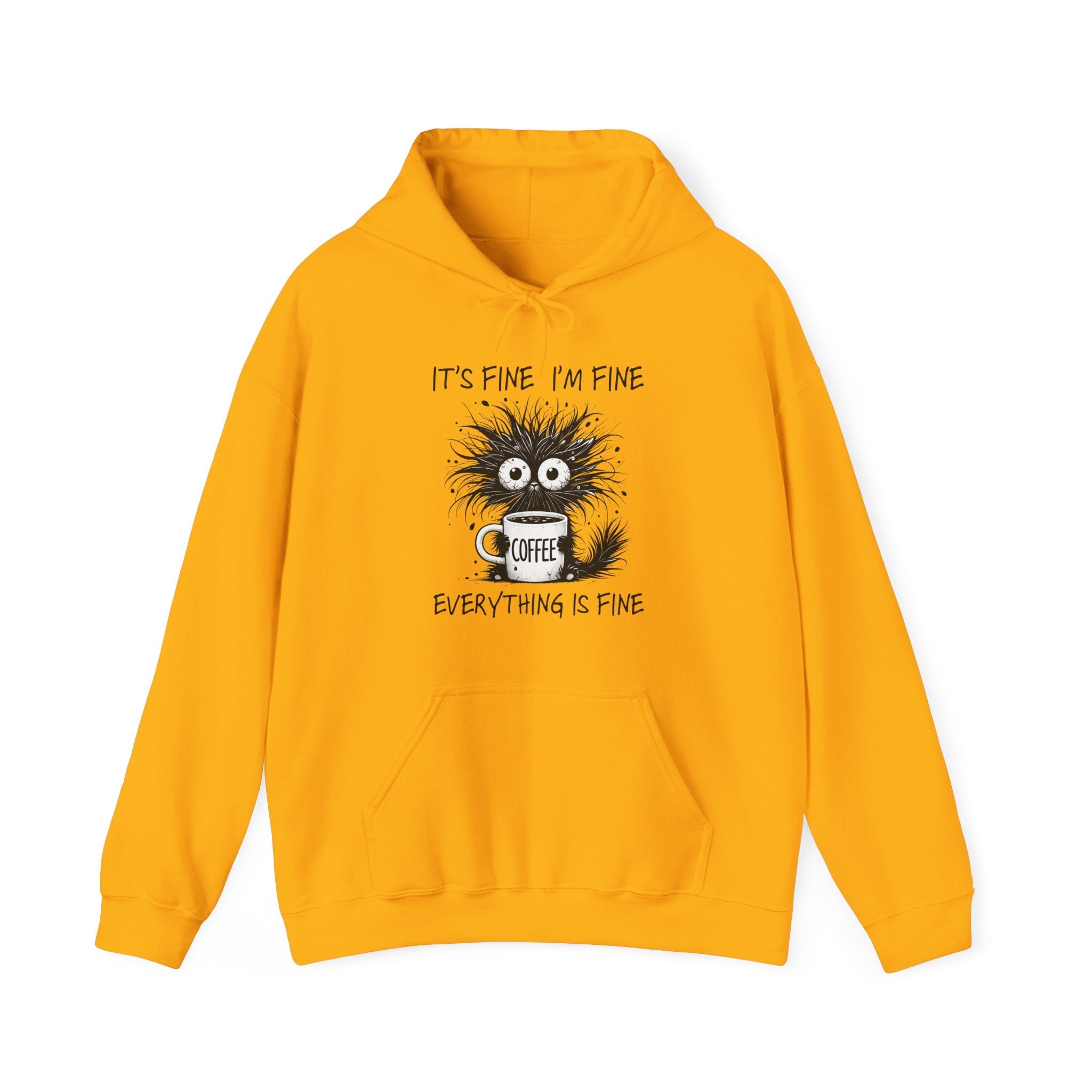 Women's Graphic Hooded Sweatshirt - It's Fine, I'm Fine, Everything Is Fine | Hoodie by atgodanddesigns