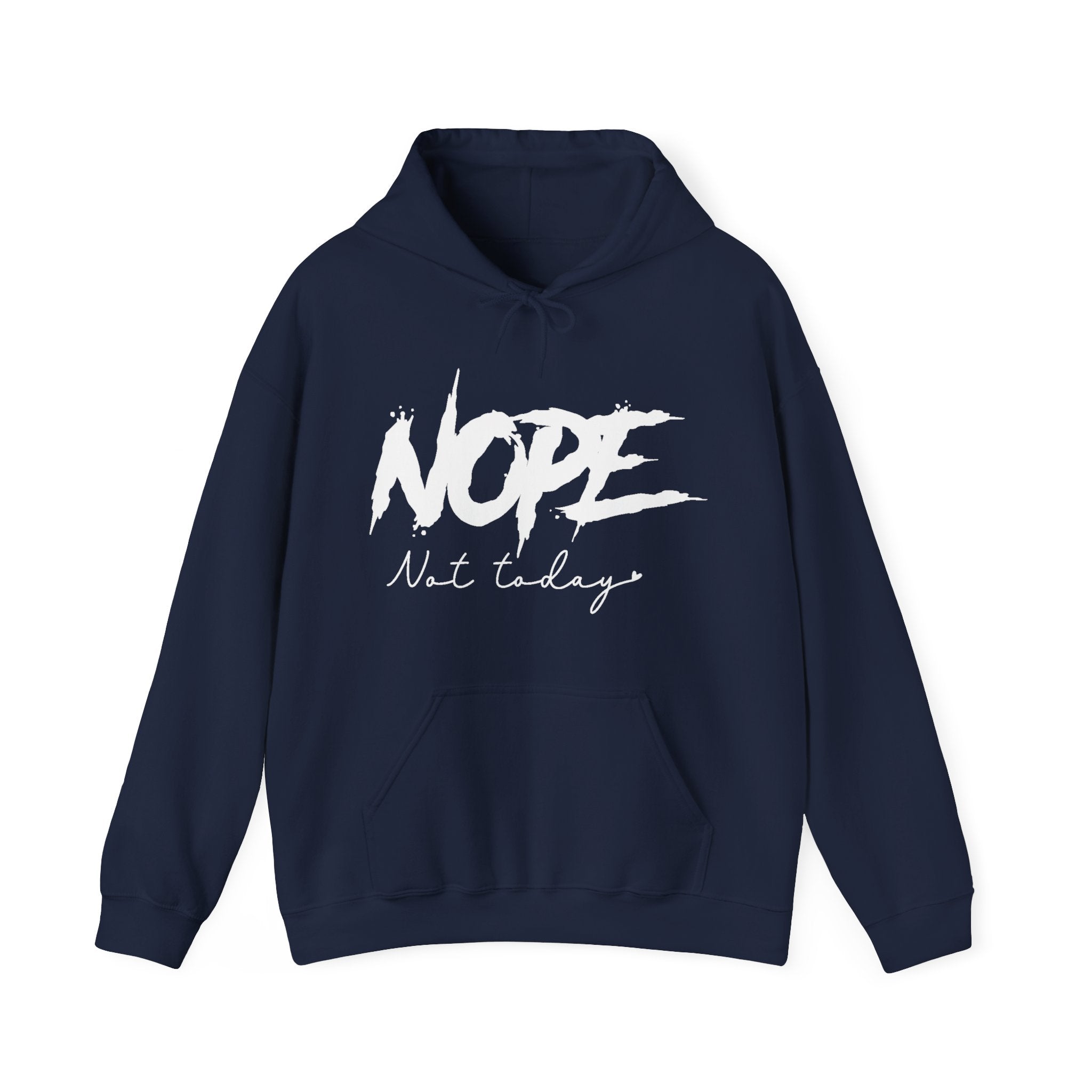 Women's Graphic Hooded Sweatshirt - Nope Not Today | Hoodie by atgodanddesigns