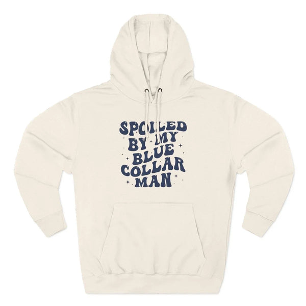 Women's Graphic Hoodie - Spoiled By My Blue Collar Man | Hoodie by atgodanddesigns