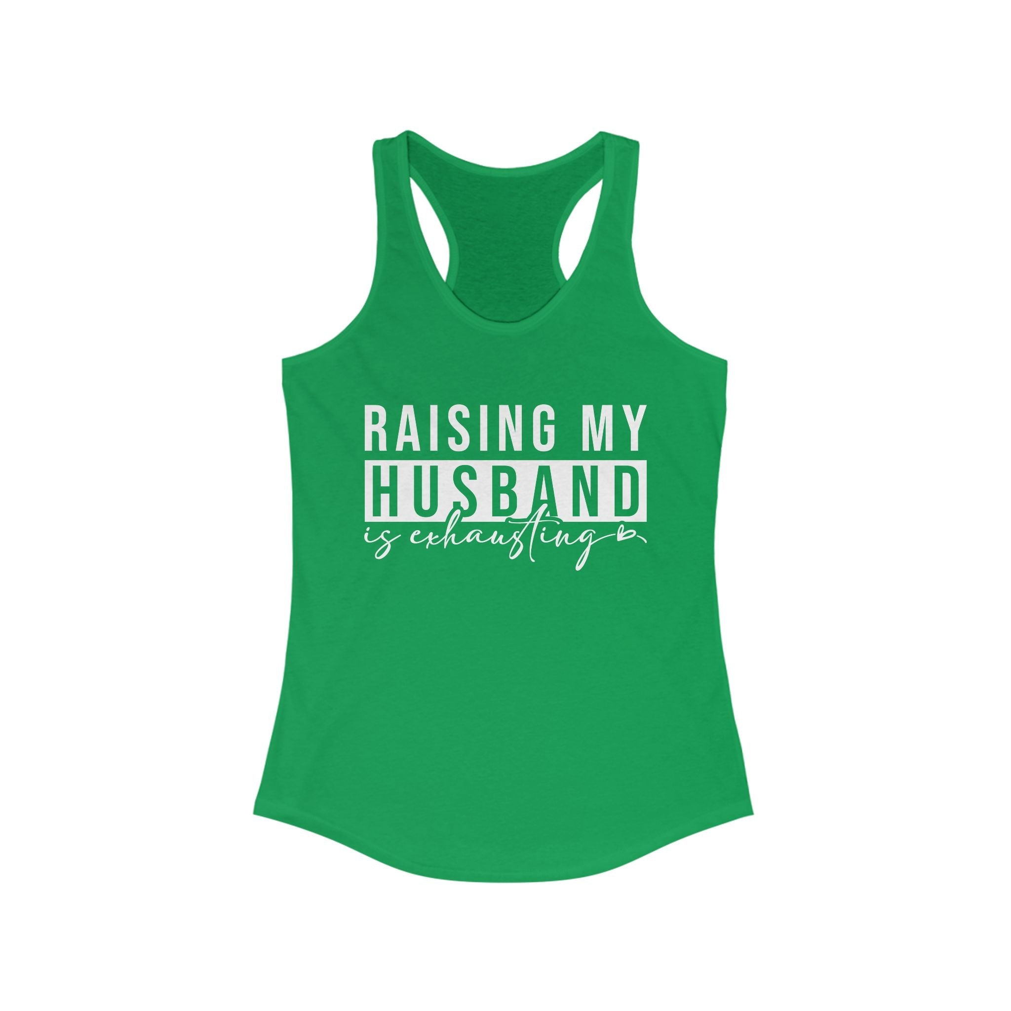 Women's Graphic Racerback Tank - Raising My Husband Is Exhausting | Tank Top by atgodanddesigns