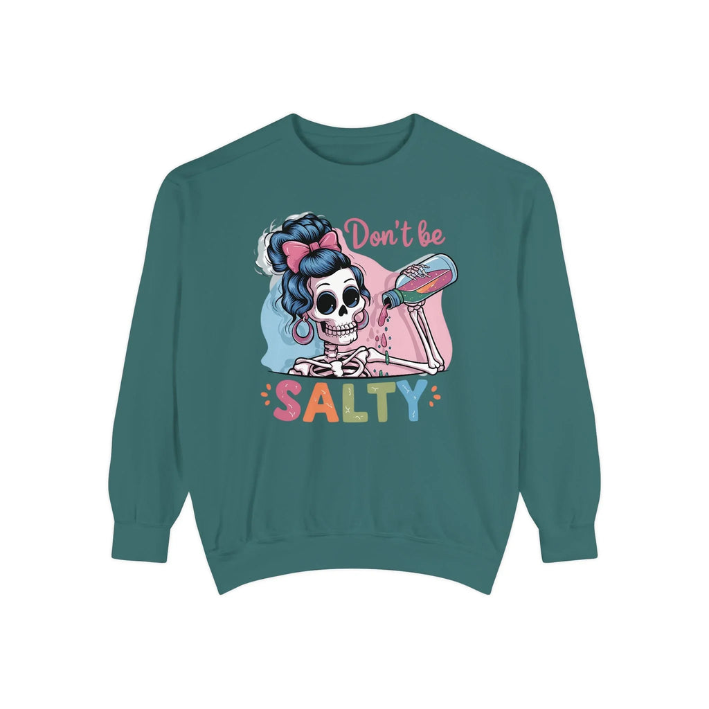 Women's Graphic Sweatshirt - Don't Be Salty | Sweatshirt by atgodanddesigns