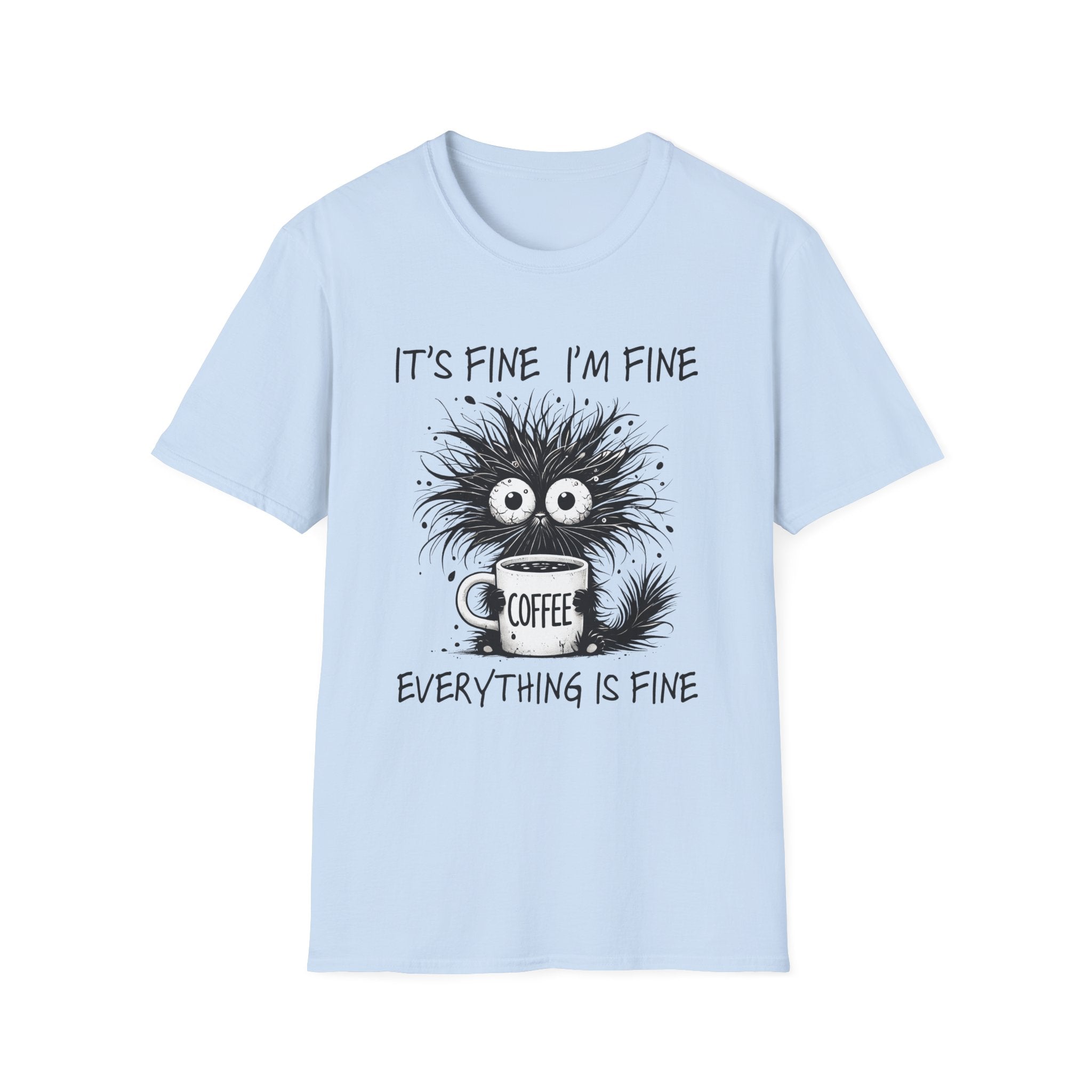 Women's Graphic T-Shirt - It's Fine, I'm Fine, Everything Is Fine | T-Shirt by atgodanddesigns