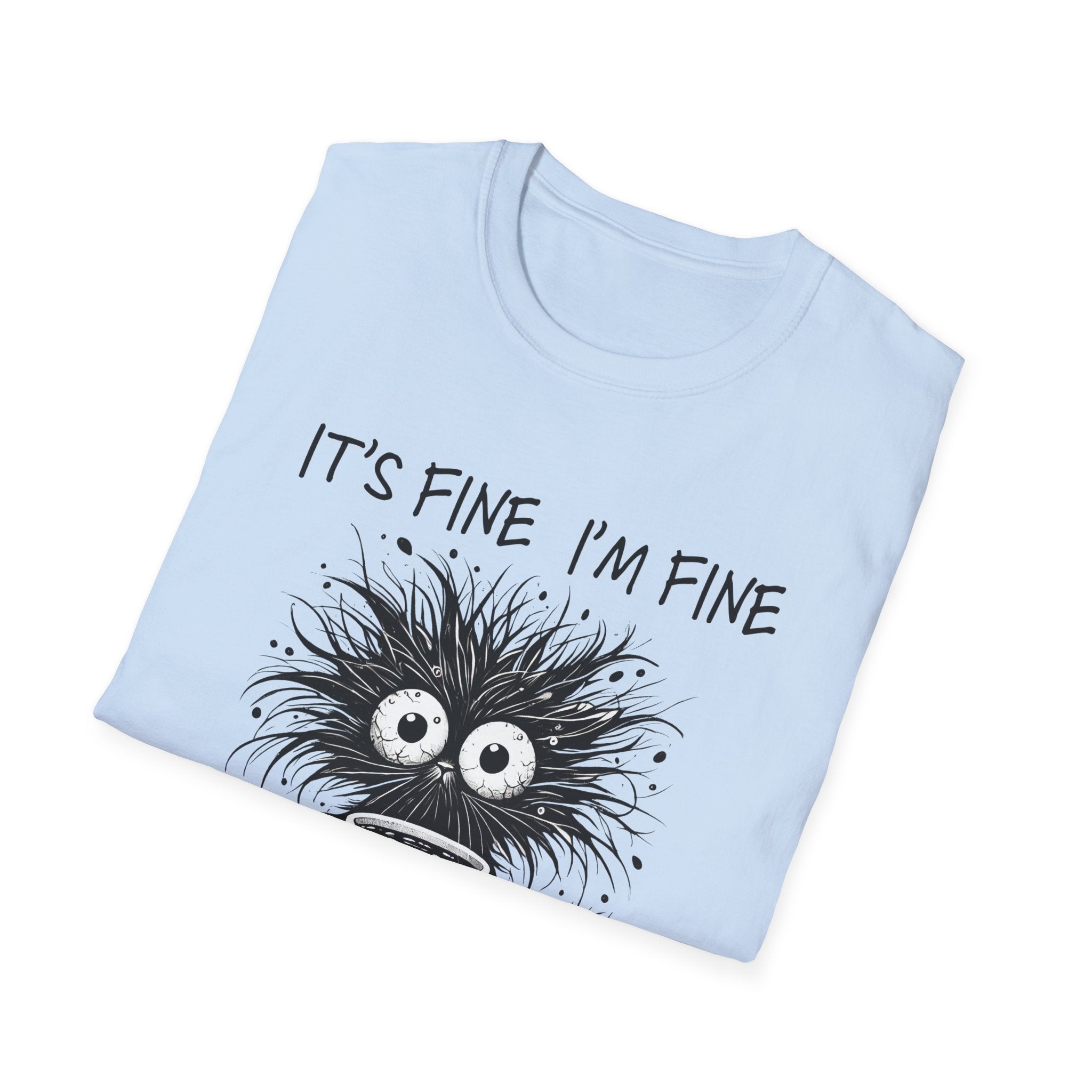 Women's Graphic T-Shirt - It's Fine, I'm Fine, Everything Is Fine | T-Shirt by atgodanddesigns