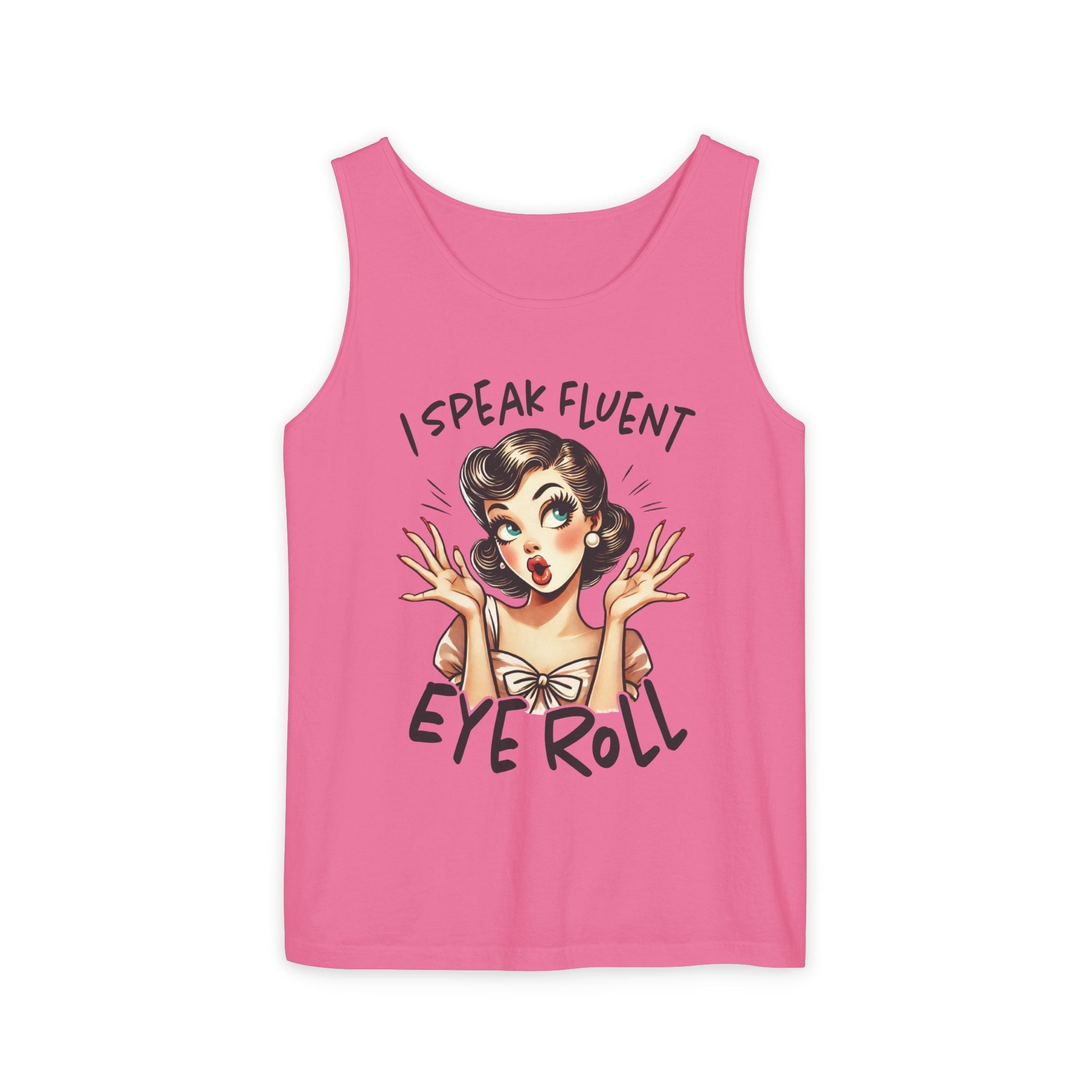 Women's Graphic Tank - I Speak Fluent Eye Roll | Tank Top by atgodanddesigns