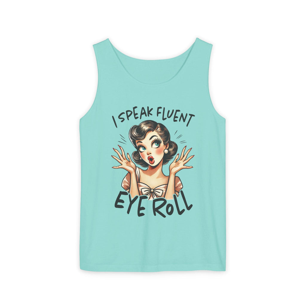 Women's Graphic Tank - I Speak Fluent Eye Roll | Tank Top by atgodanddesigns