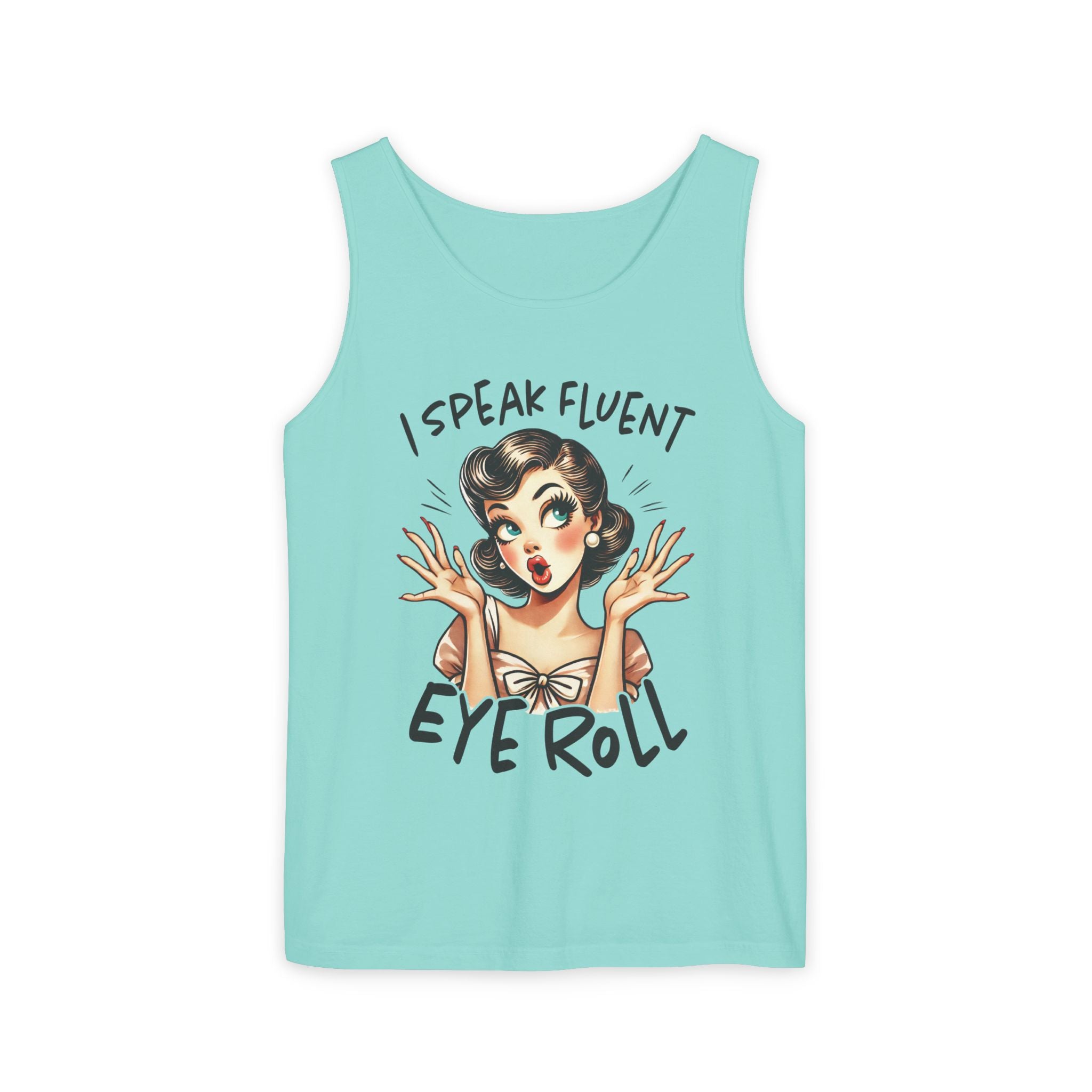 Women's Graphic Tank - I Speak Fluent Eye Roll | Tank Top by atgodanddesigns