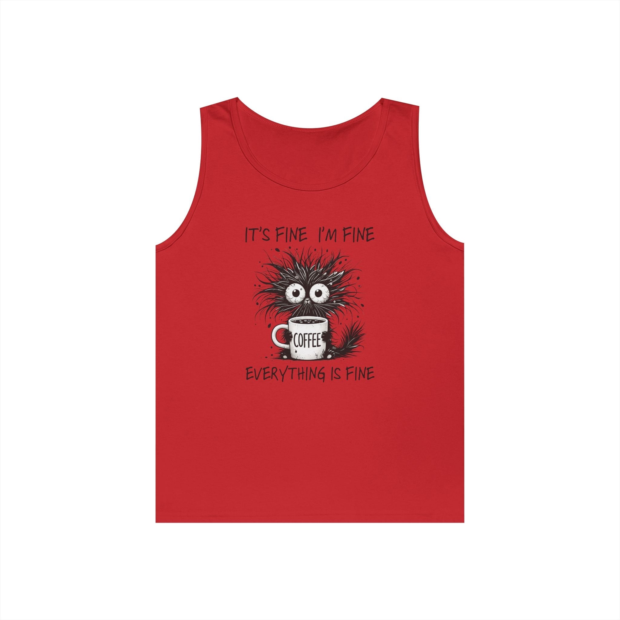 Women's Graphic Tank - It's Fine, I'm Fine, Everything Is Fine | Tank Top by atgodanddesigns