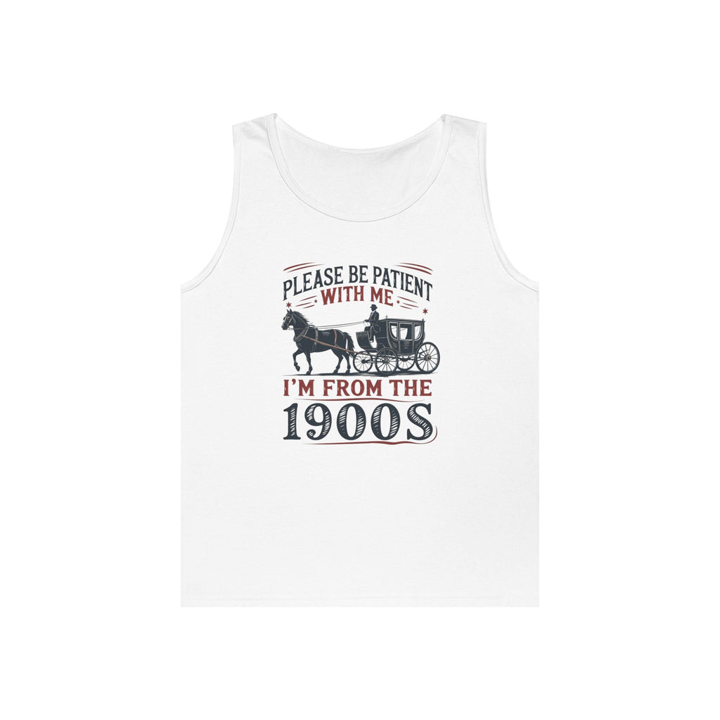 Women's Graphic Tank Top - Please Be Patient With Me I'm From The 1900s | Tank Top by atgodanddesigns