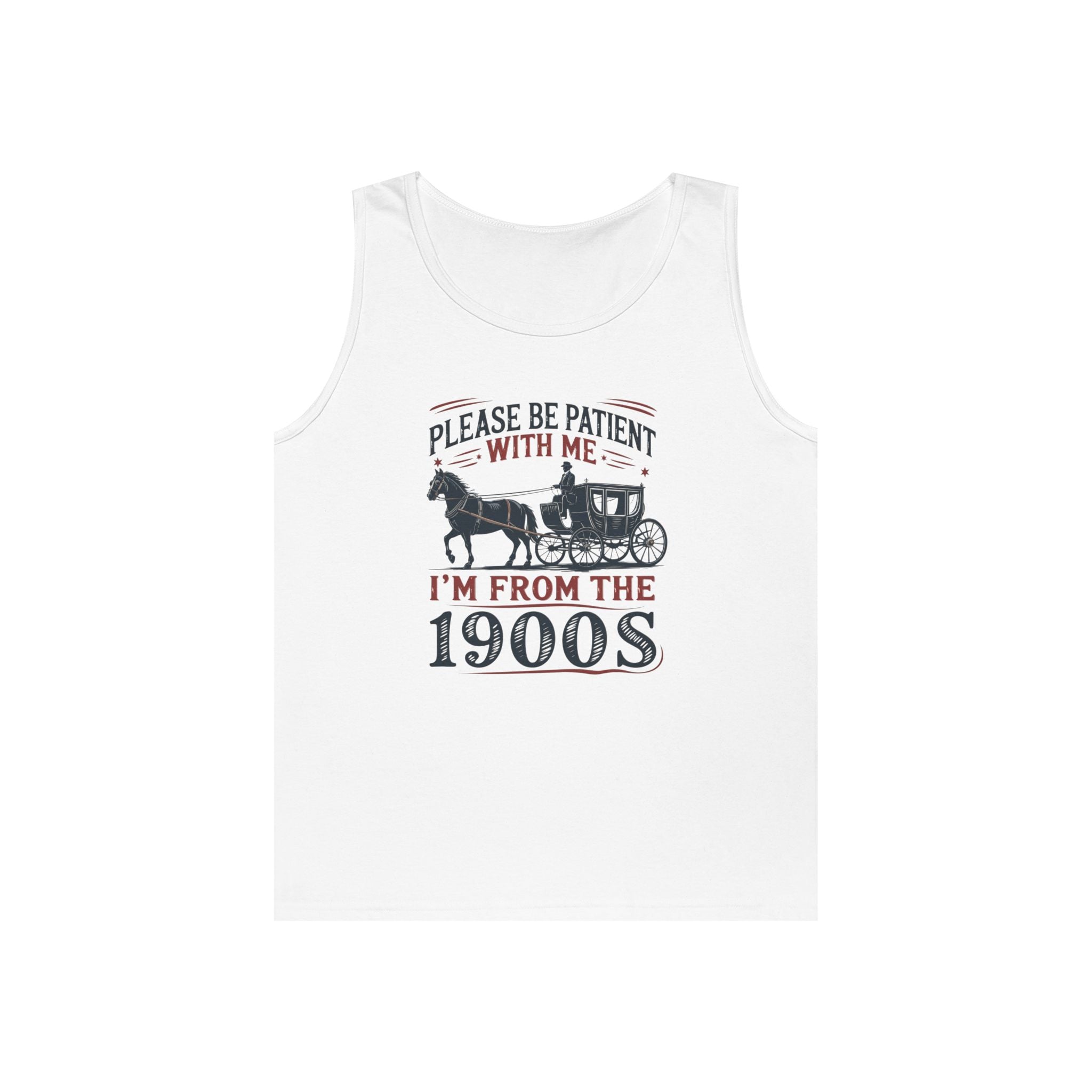 Women's Graphic Tank Top - Please Be Patient With Me I'm From The 1900s | Tank Top by atgodanddesigns