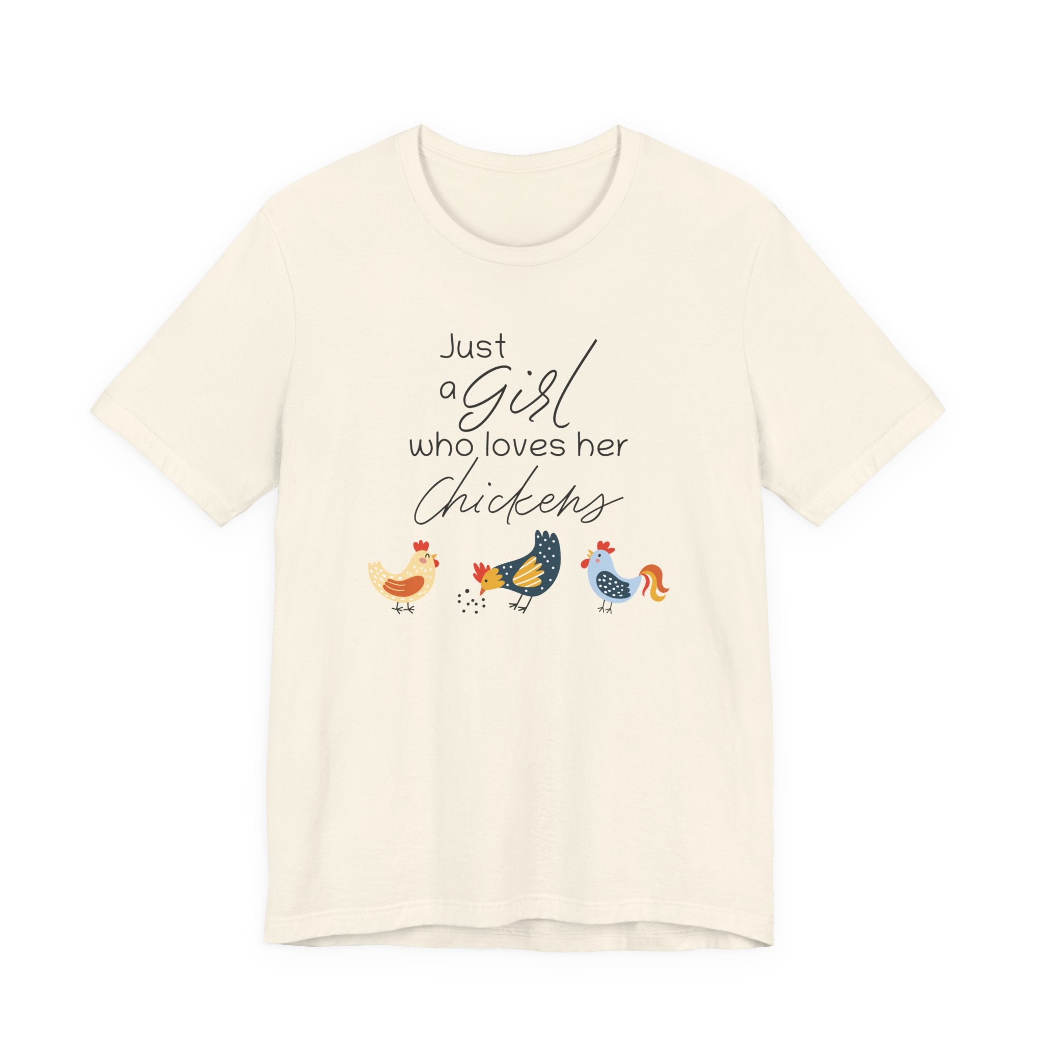 Women's T-Shirt - Just a Girl Who Loves Her Chickens | T-Shirt by atgodanddesigns